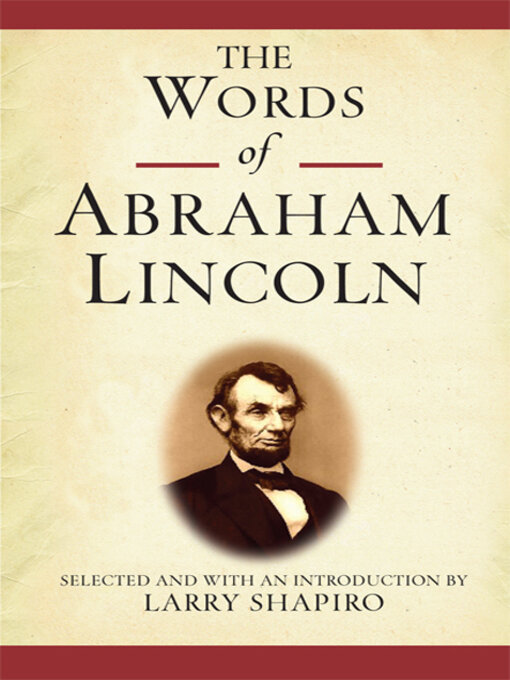Title details for The Words of Abraham Lincoln by Abraham Lincoln - Wait list